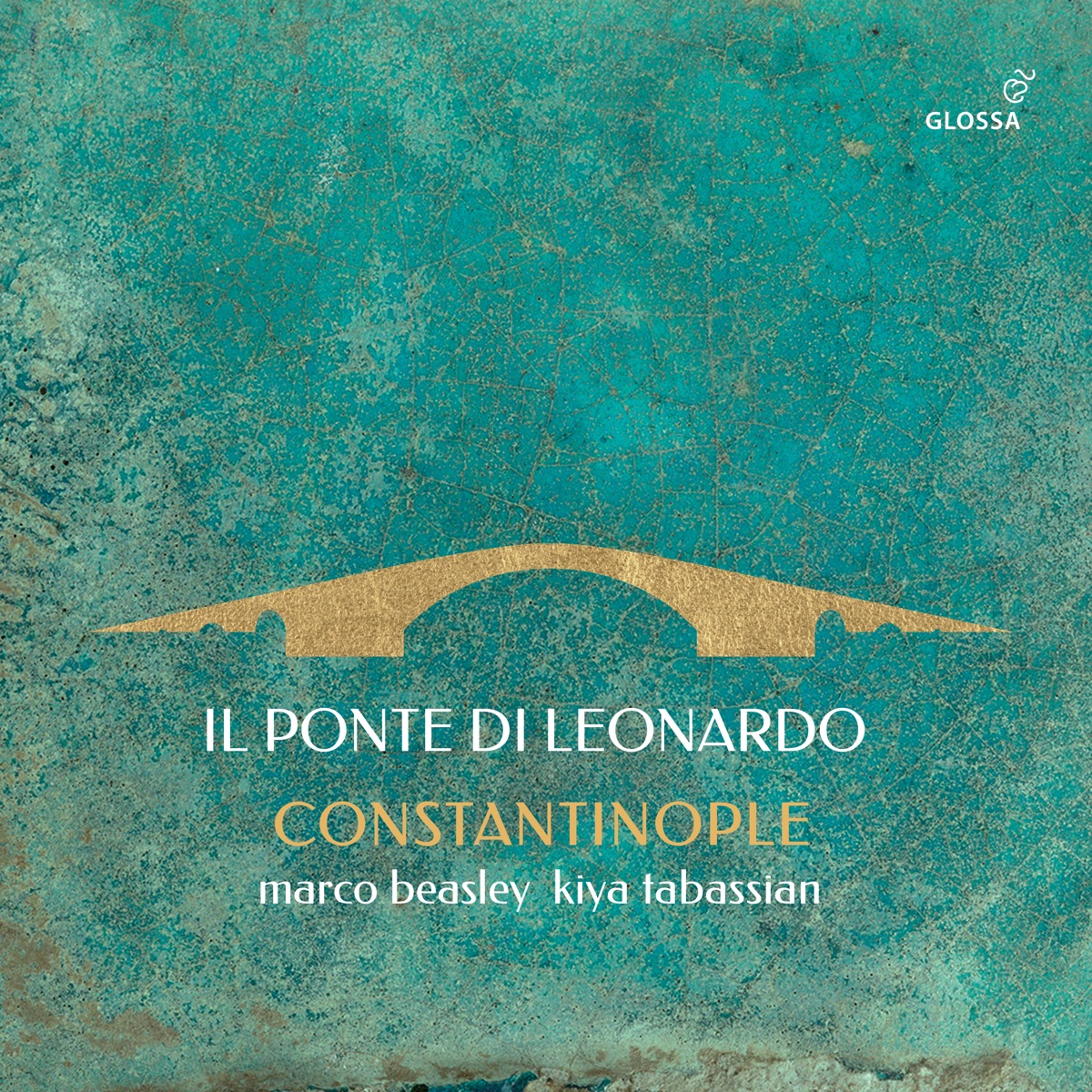 Il Ponte di Leonardo by Marco Beasley, Constantinople & Kiya Tabassian album cover