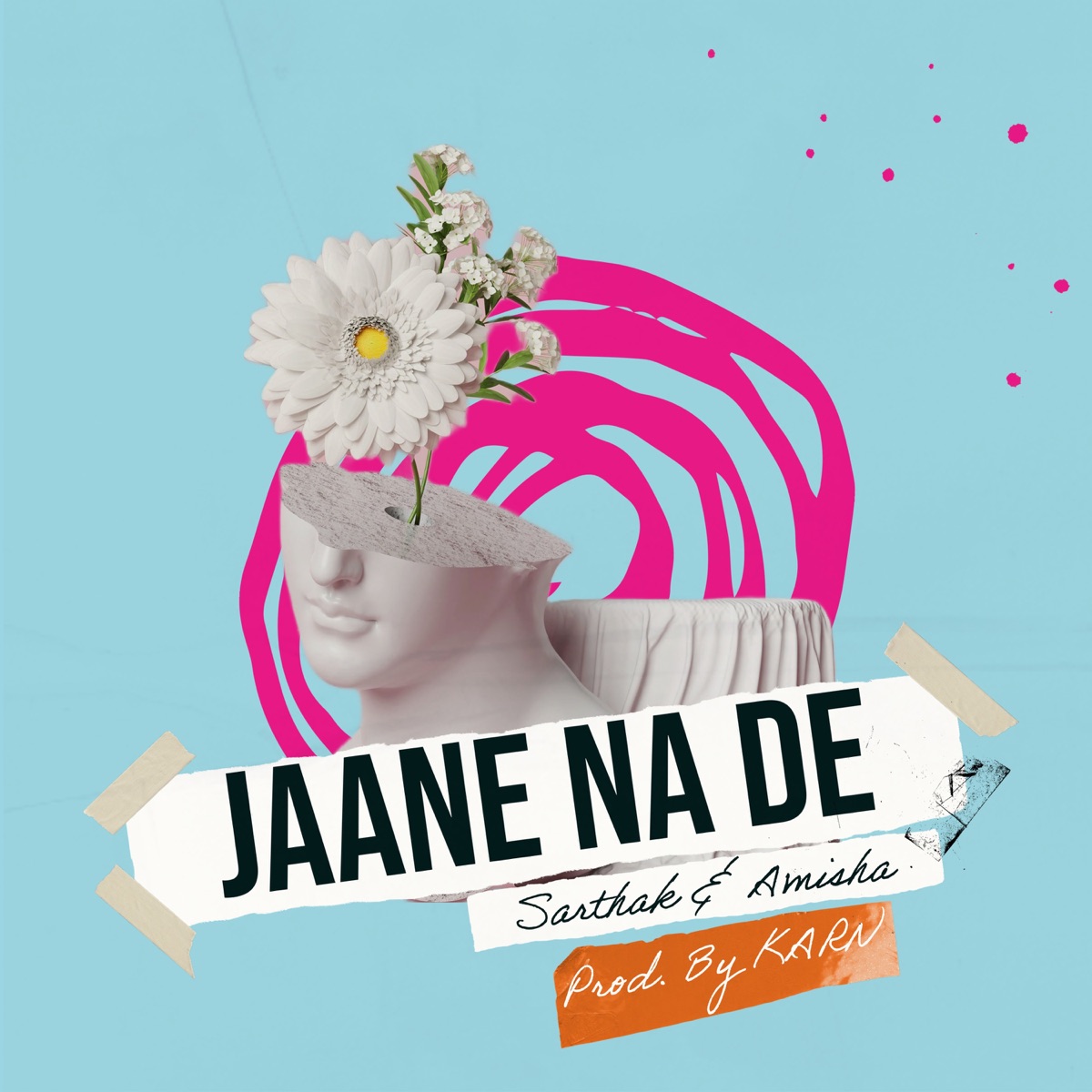 Jaane Na De - Single by Sarthak Bhardwaj, Amisha Nautiyal & KARN album cover