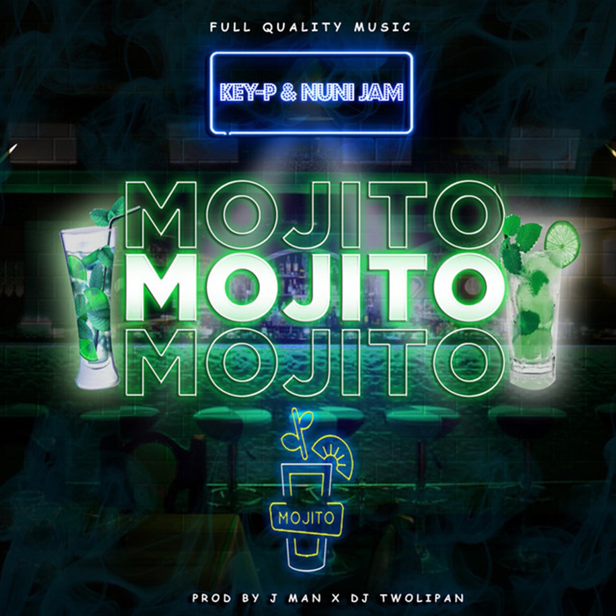 Mojito - Single by Nuni Jam, Key-P & J. Man album cover