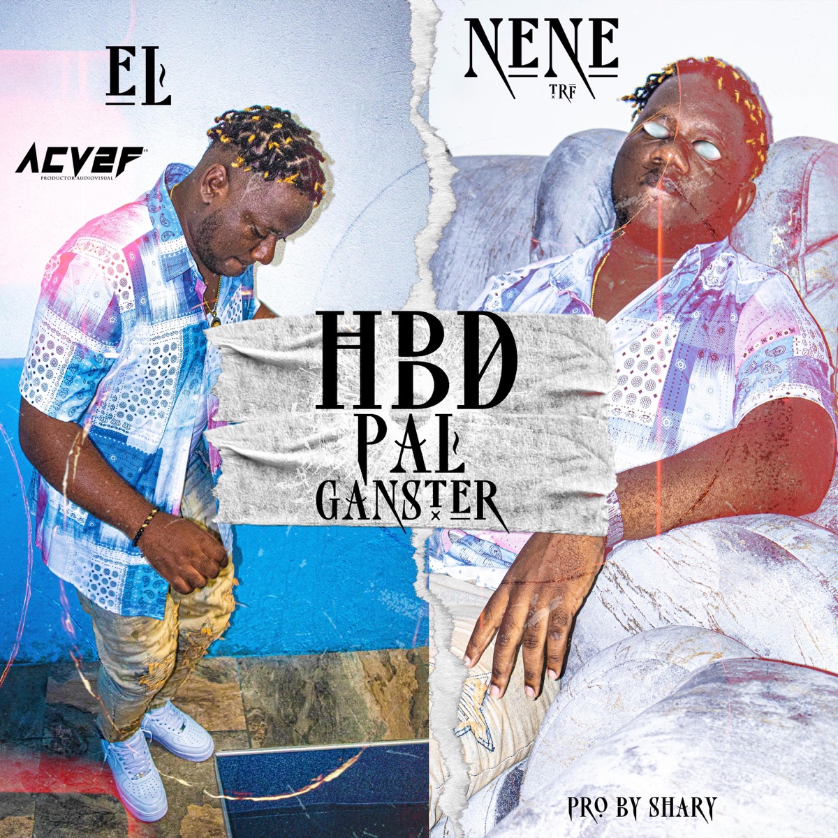 HBD PAL GANSTER - Single by El Nene TRF album cover