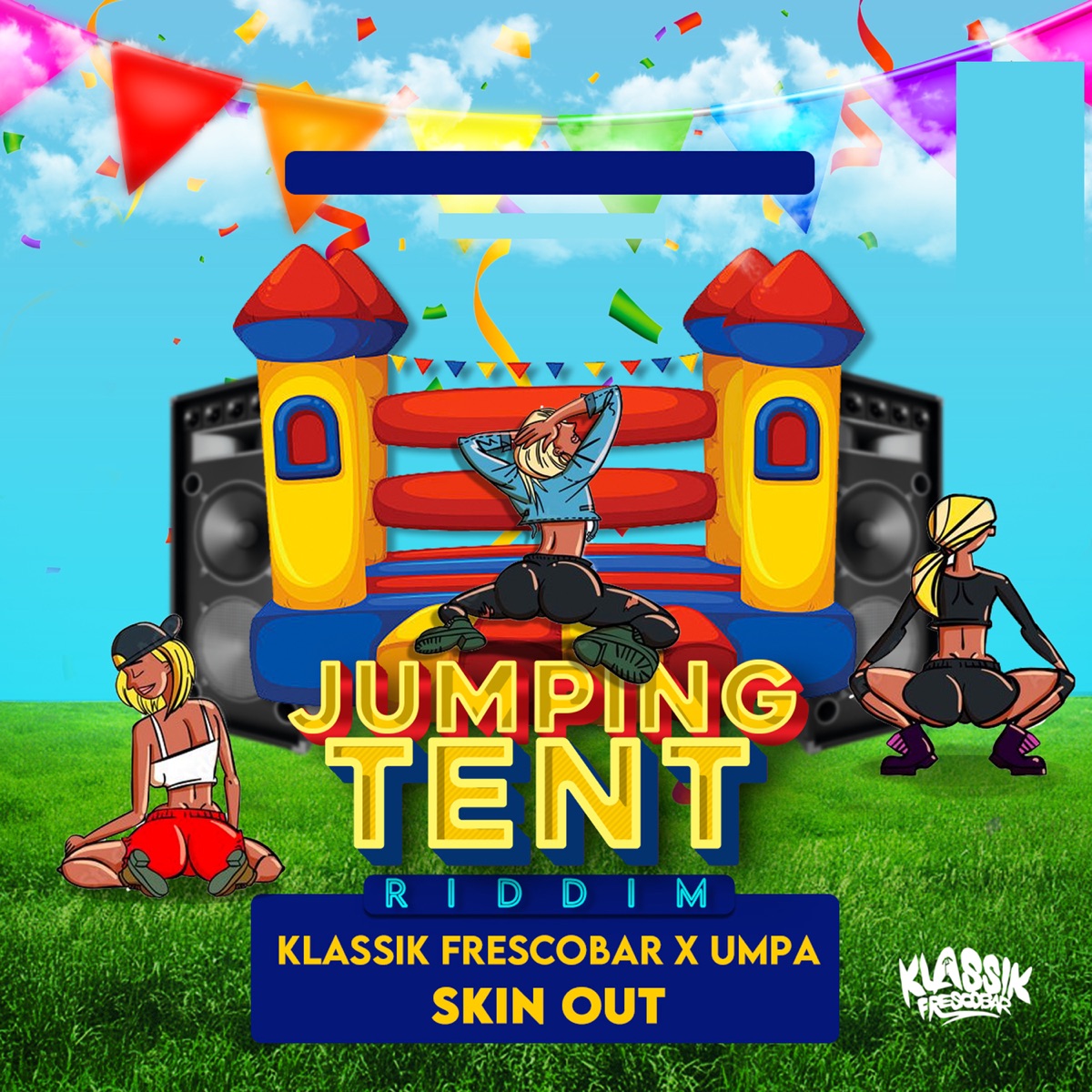 Skin Out (Jumping Tent Riddim) - Single by Klassik Frescobar & Umpa album cover