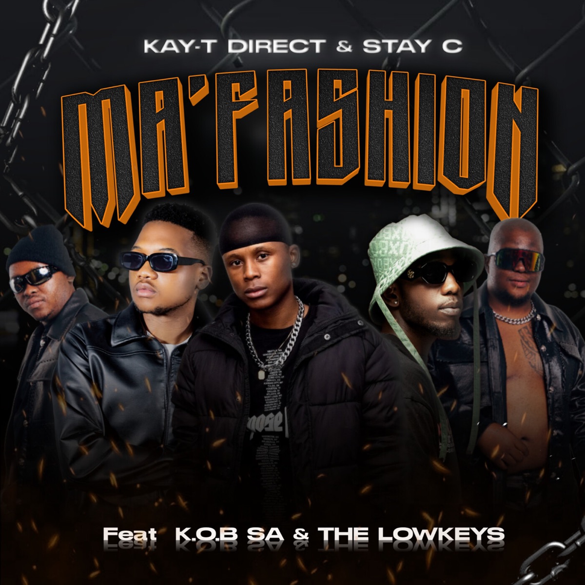 Ma'Fashion (feat. K.O.B SA & The Lowkeys) - Single by Stay C & Kay-T Direct album cover