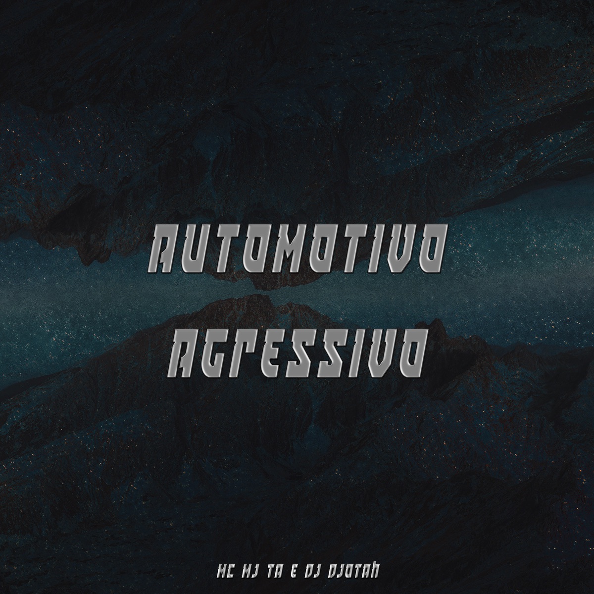 Automotivo Agressivo - Single by DJ Djotah & Mc Mj Ta album cover
