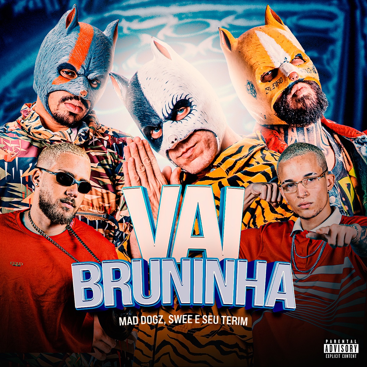 Vai Bruninha (Speed) - Single by Mad Dogz, Mc Swee & Seu Terim album cover