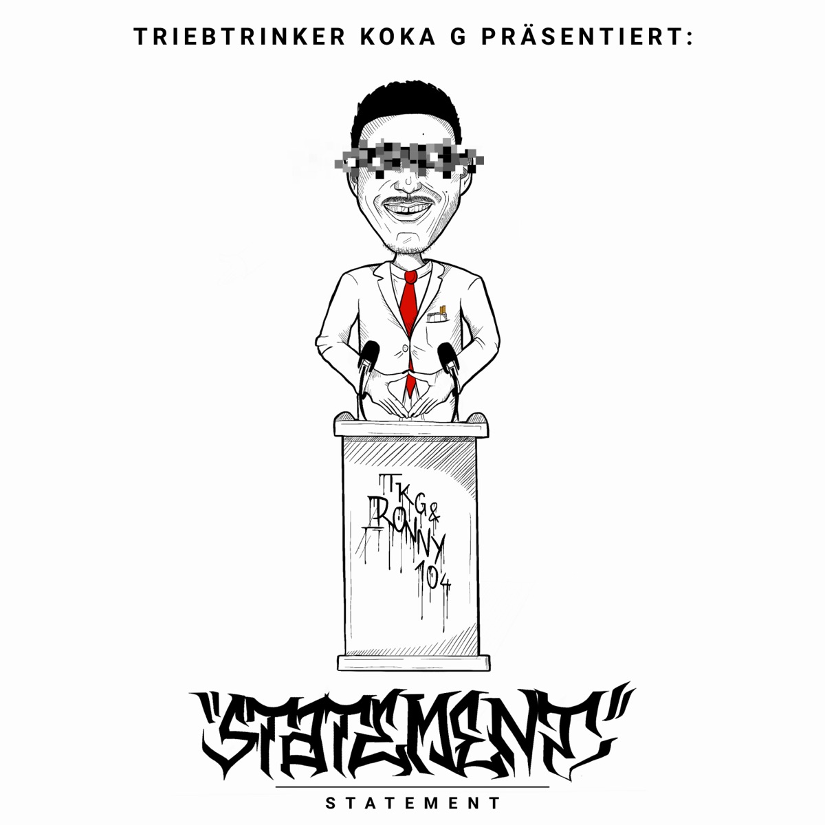 Statement - EP by Ronny104 & TKG album cover