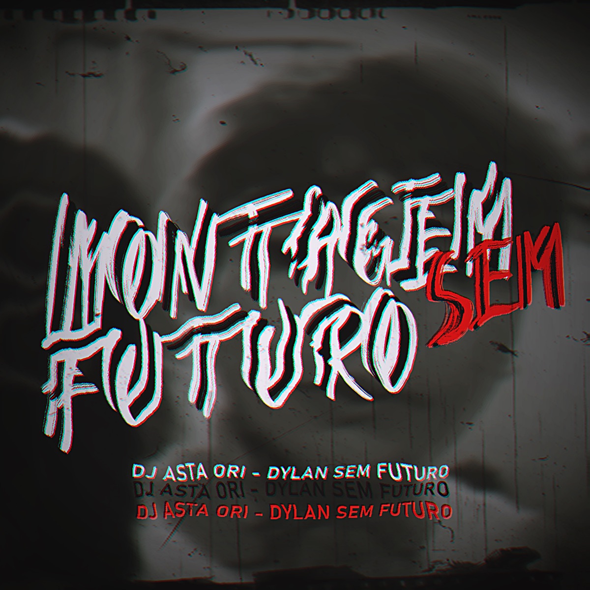 Sem Futuro - Single by FLUXOS, DJ ASTA ORI & DYLAN SEM FUTURO album cover