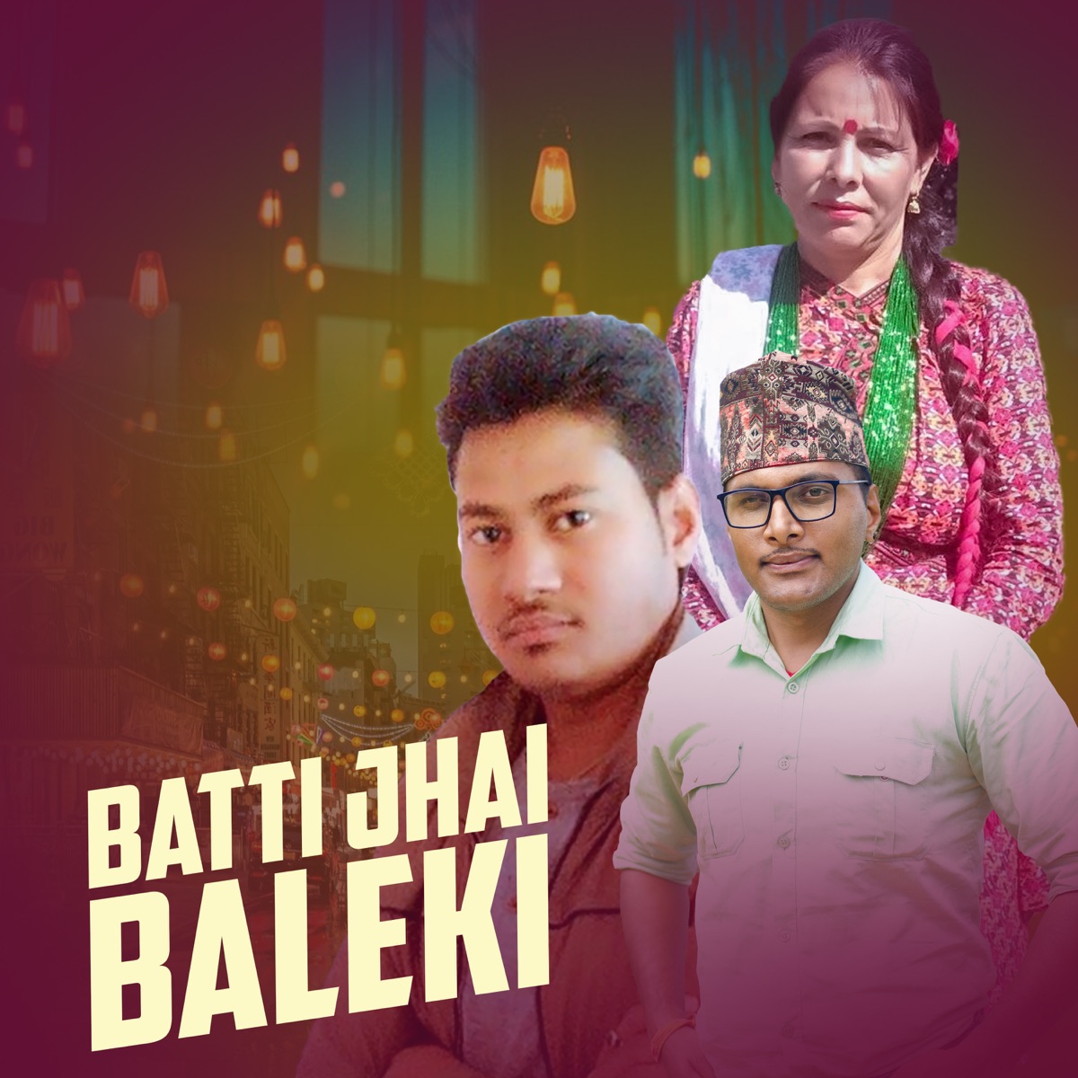 Batti Jhai Baleki - EP by Suraj Lamichhane, Rachu Thapa & Ramesh Gorkhali album cover