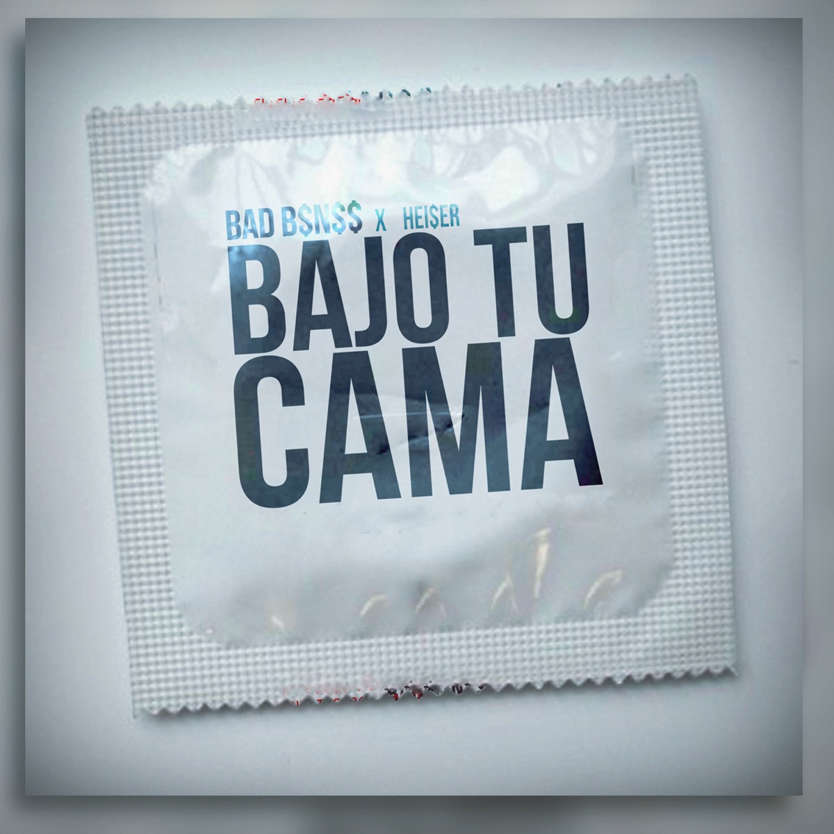 Bajo tu cama - Single by Bad Bsnss & Heiser album cover