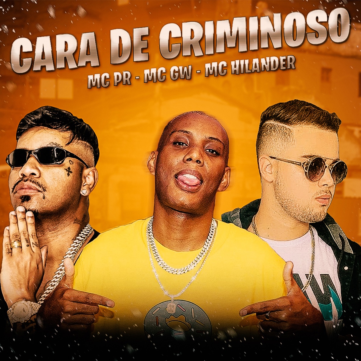 Cara de Criminoso (BregaFunk) - Single by MC PR, Mc Gw & MC Hilander album cover