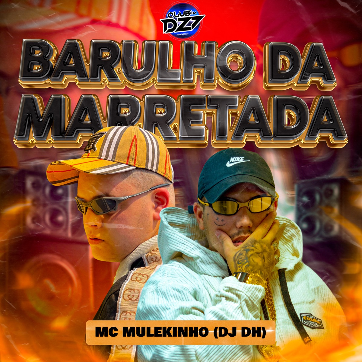 BARULHO DA MARRETADA - Single by Club da DZ7, MC MULEKINHO & DJ DH album cover