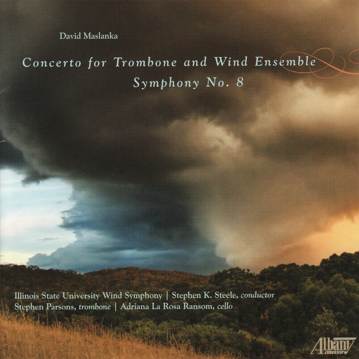 David Maslanka: Symphony No. 8 by Illinois State University Wind Symphony & Stephen K. Steele album cover