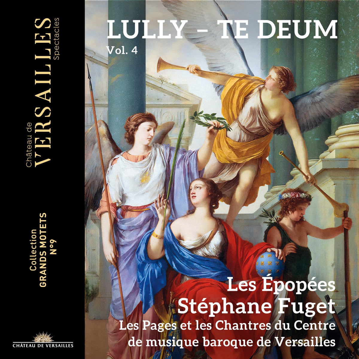 Lully: Te Deum by Stéphane Fuget, Les Épopées & Les Pages & les Chantres du Centre de musique baroque de Versailles album cover