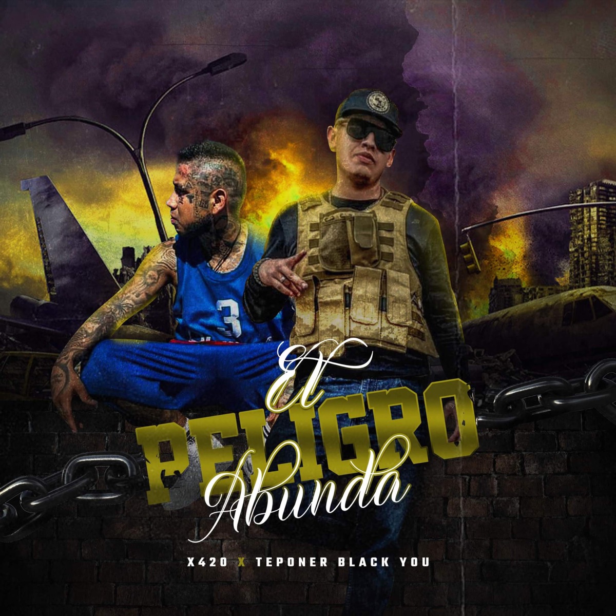 El peligro abunda (feat. Teponer black you) - Single by X420 album cover