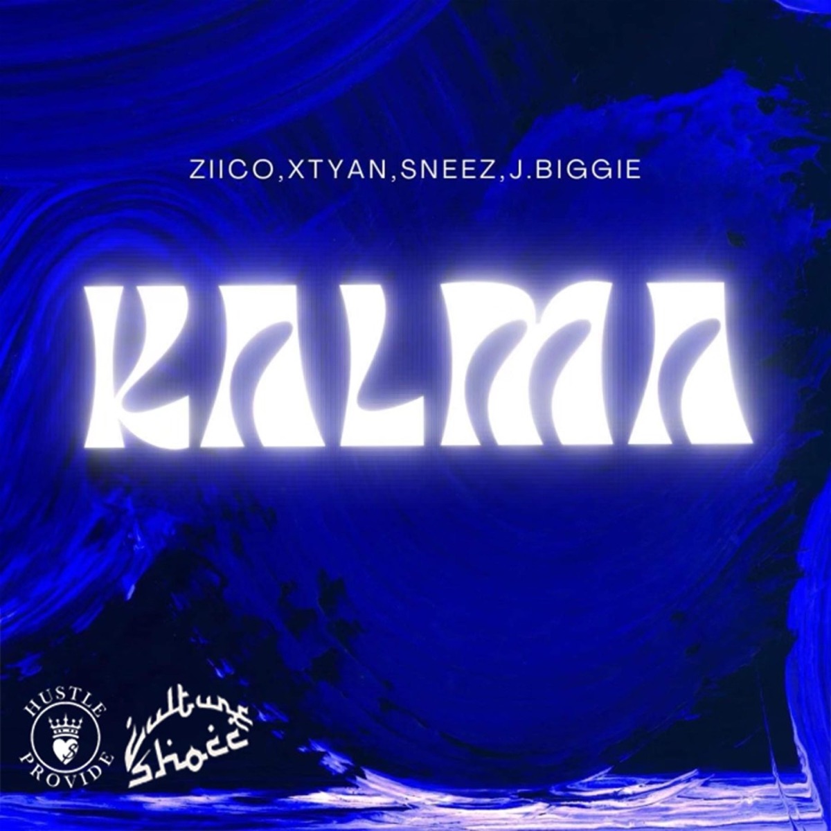Kalma (feat. Ziico, Xtyan, Sneez & J.Biggie) - Single by Hustle & Provide album cover