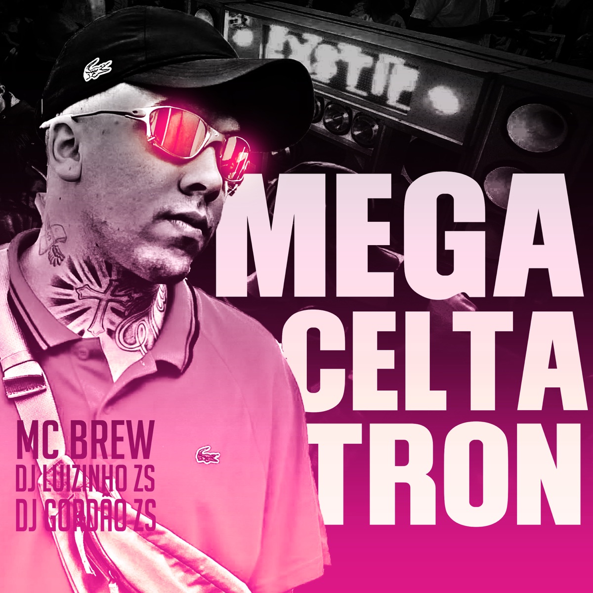 Mega Celtatron - Single by MC Brew, DJ Gordão Zs & dj luizinho zs album cover
