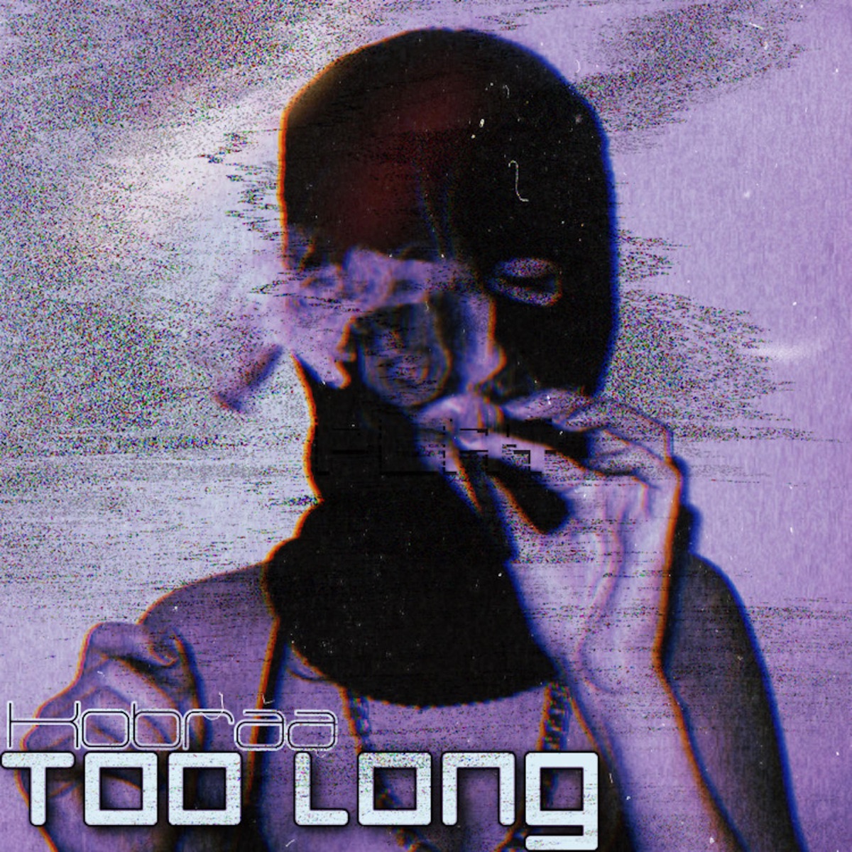 .Too.Long. - Single by KingKobraa album cover
