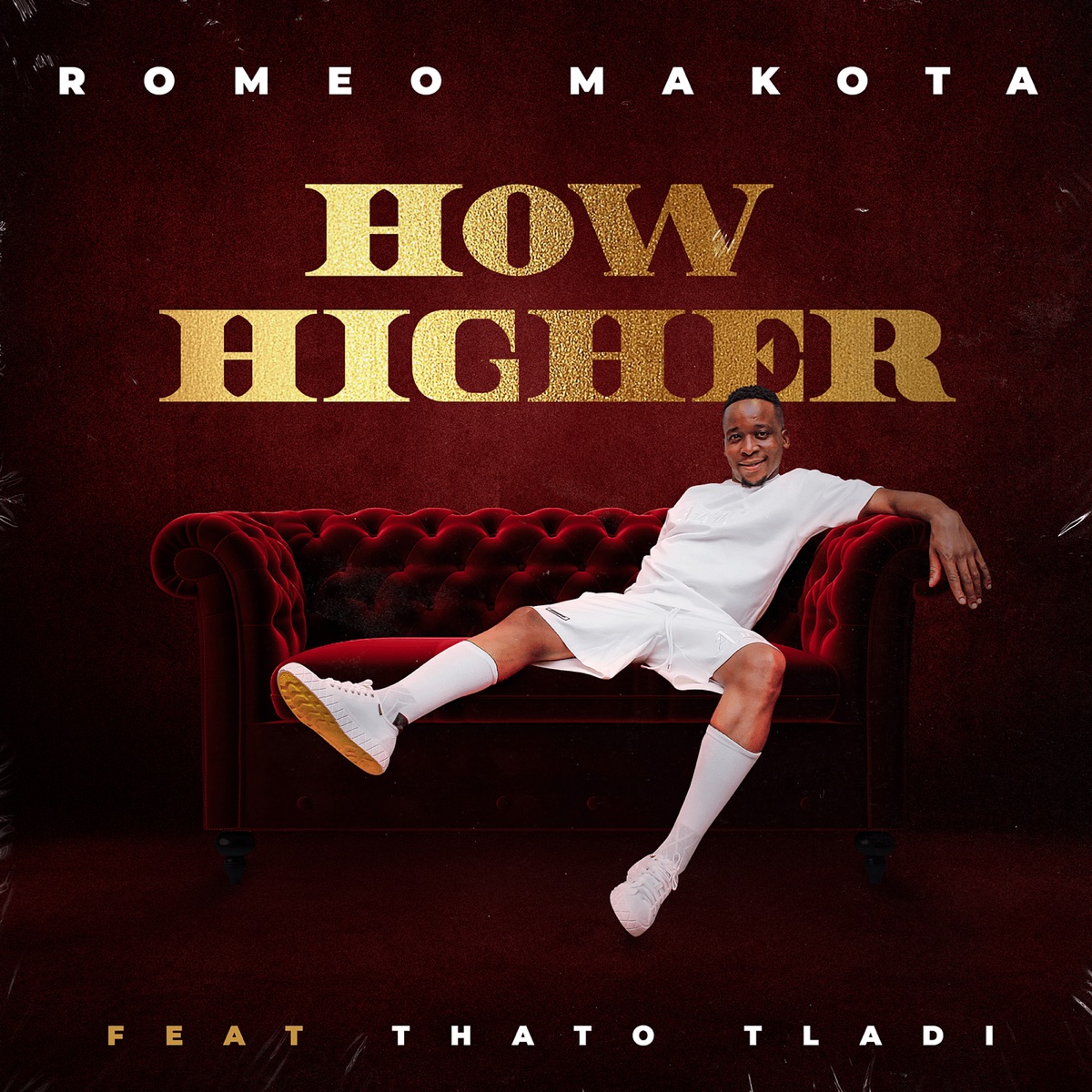 How Higher - Single (feat. Thato Tladi) - Single by Romeo Makota album cover