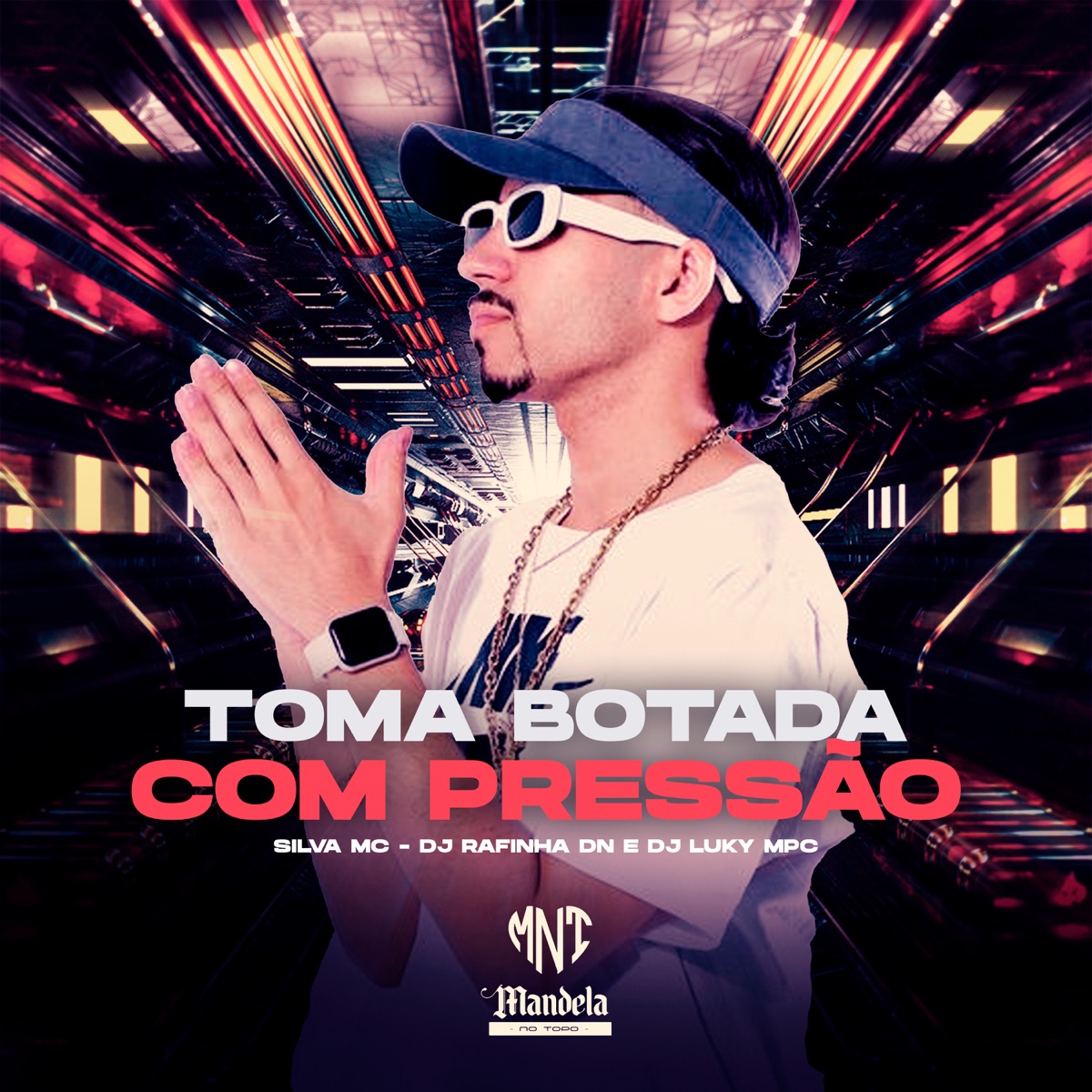 Toma Botada Com Pressão (feat. DJ Luky MPC) - Single by DJ RAFINHA DN & Silva Mc album cover