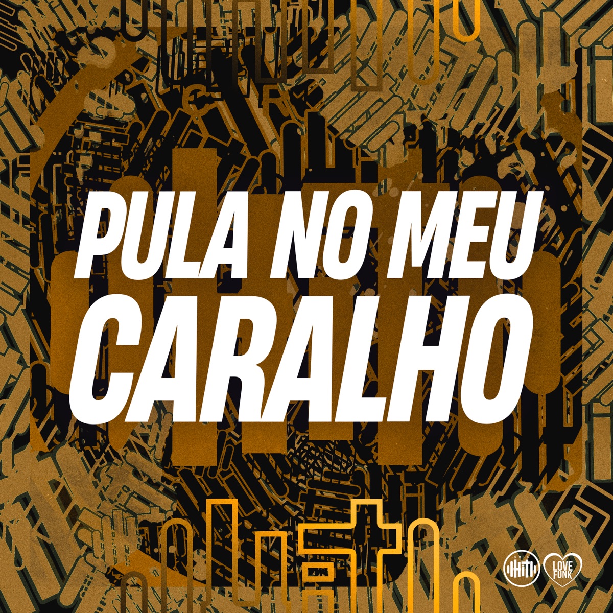 Pula no Meu Caralho - Single by DJ DUH 011, MC Menor PL & Mc Doiszin album cover