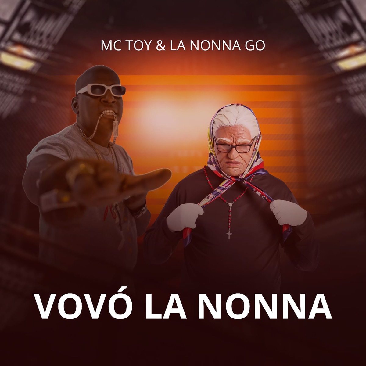 Vovó La Nonna - Single by La Nonna Go, Mc Toy & abelvolks album cover