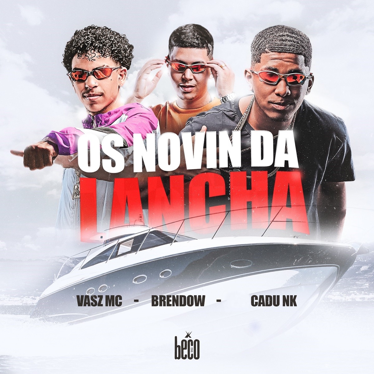 Os Novin da Lancha - Single by Vasz Mc, Brendow & CADU NK album cover