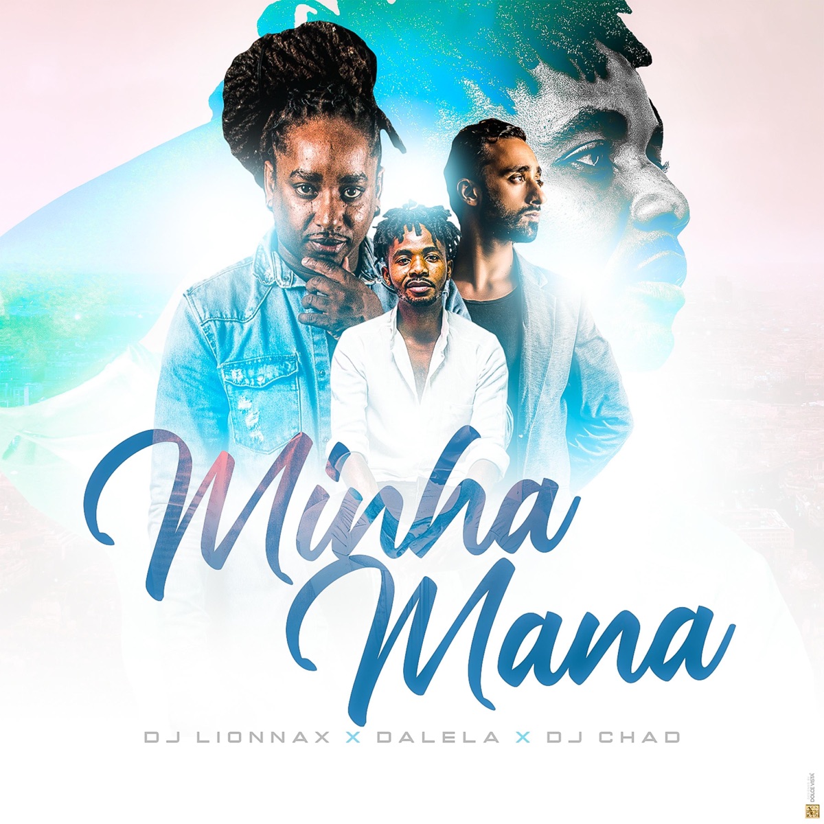 Minha Mana - Single by DJ Lionnax, Dalela & DJ Chad album cover