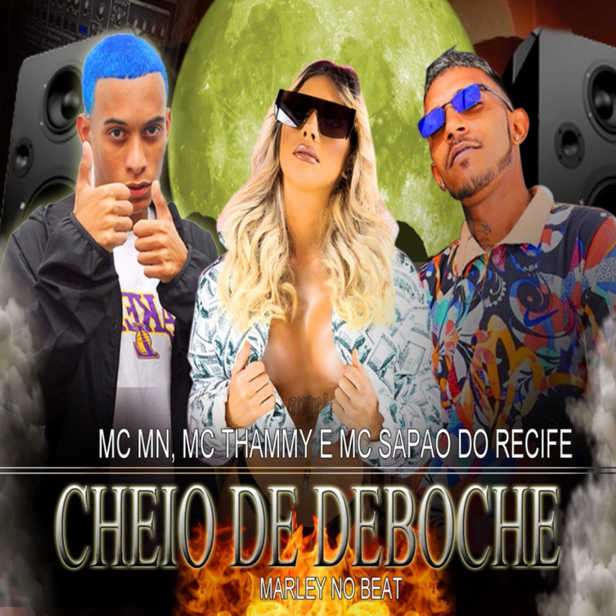 Cheio de Deboche (feat. Marley no Beat) - Single by MC Sapão do Recife, Mc Thammy & MC MN album cover