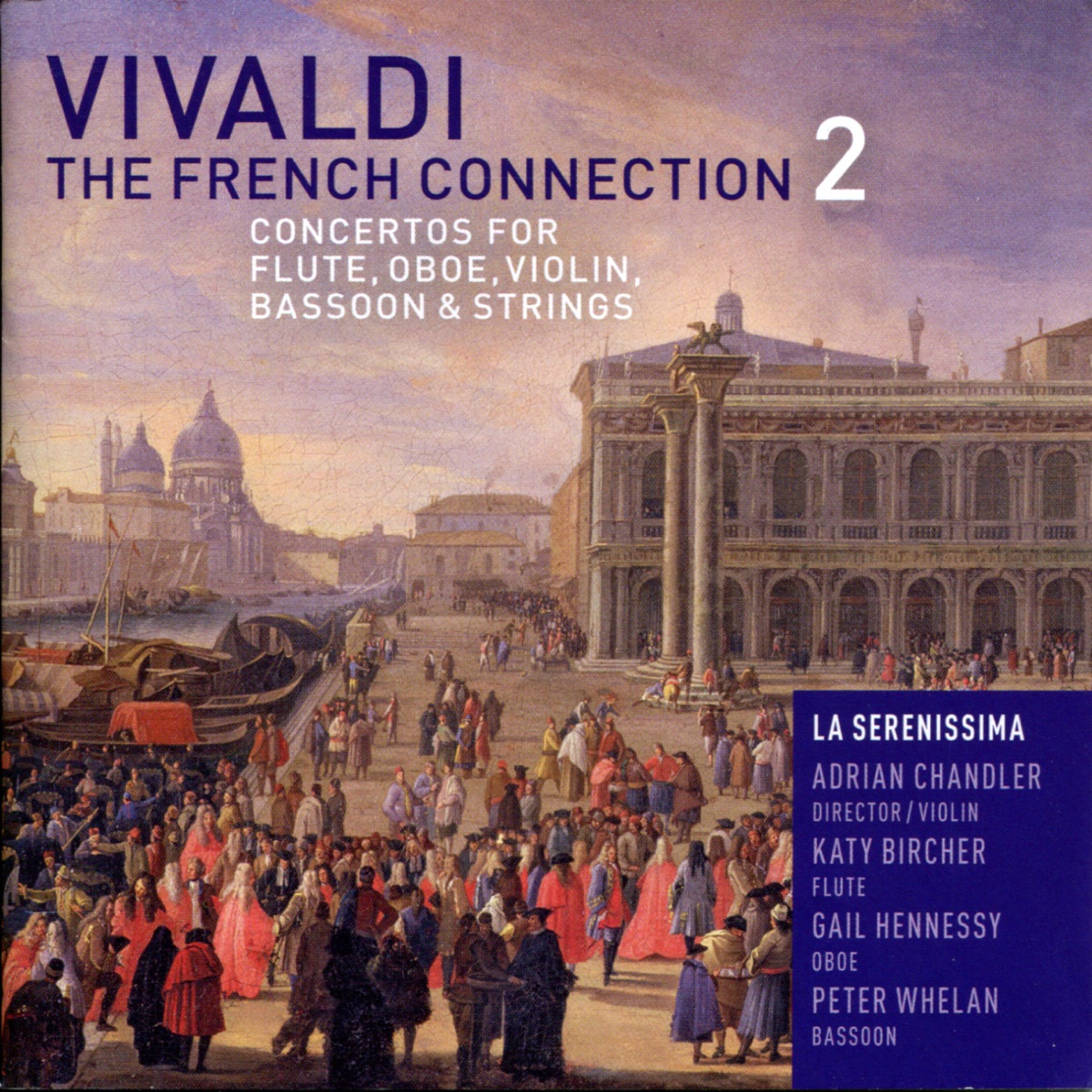 Vivaldi World Premiere: The French Connection 2 by La Serenissima & Adrian Chandler album cover