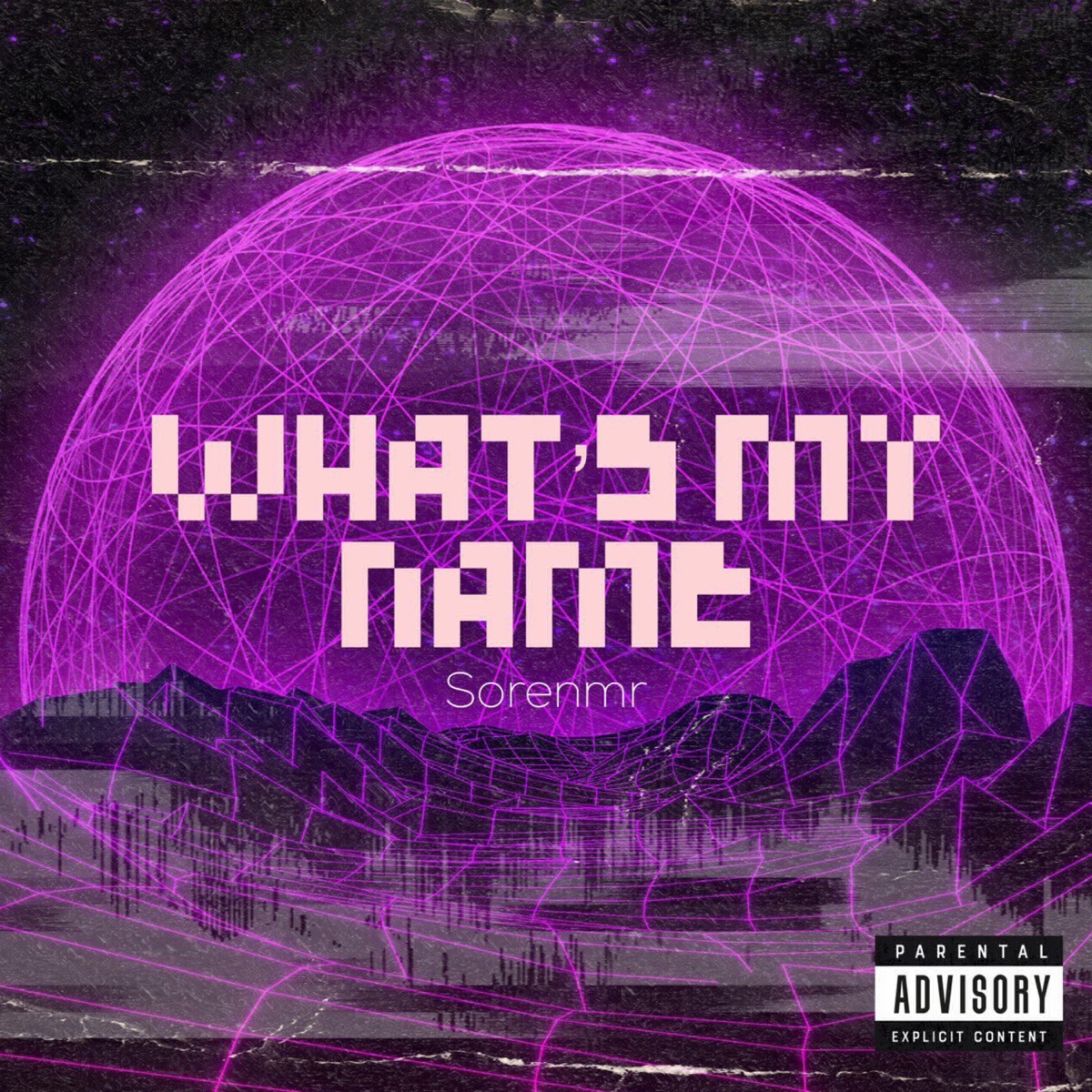 Whats My Name - Single by Soren. mr album cover
