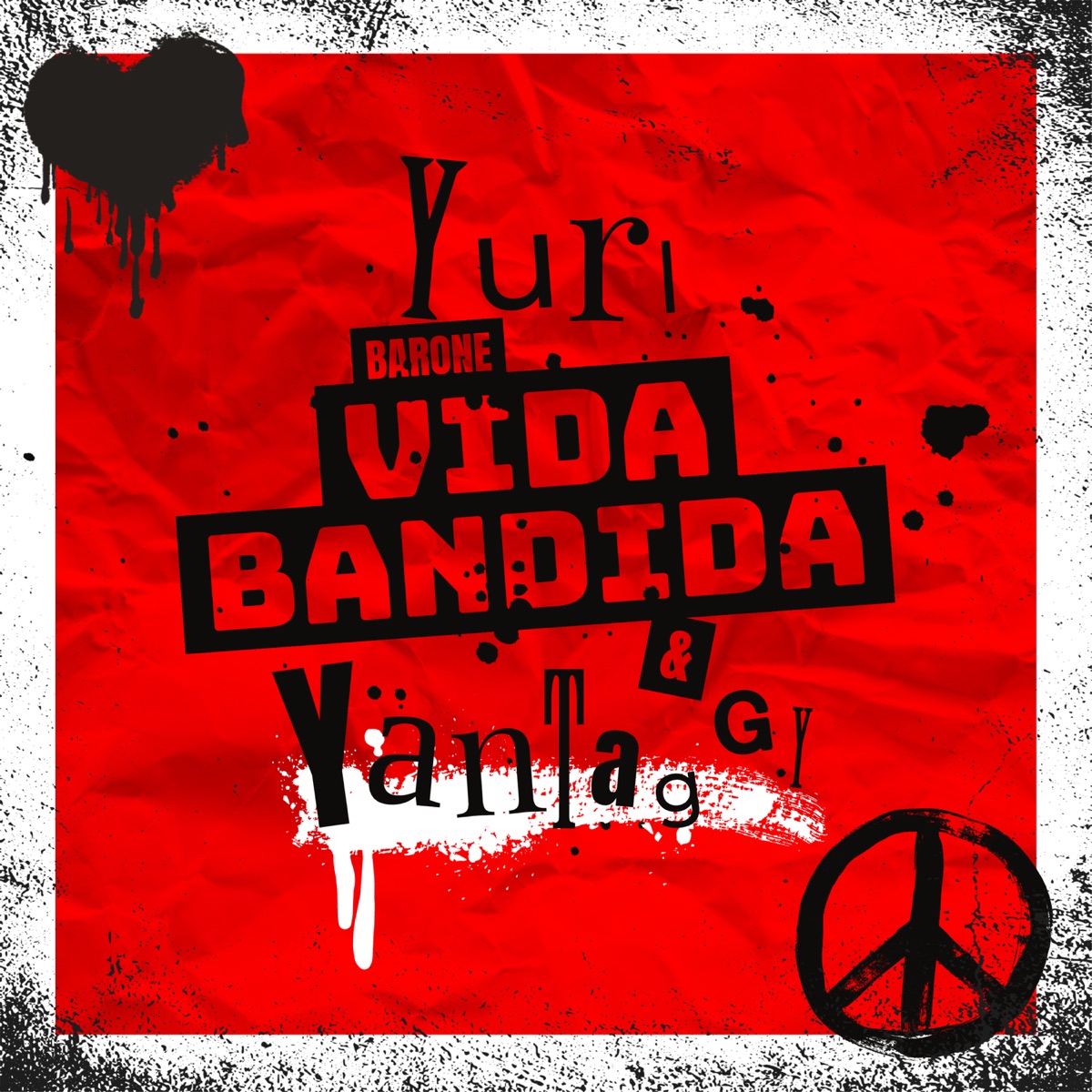 Vida Bandida - Single by Yuri Barone, Yan Taggy & WR no Beat album cover