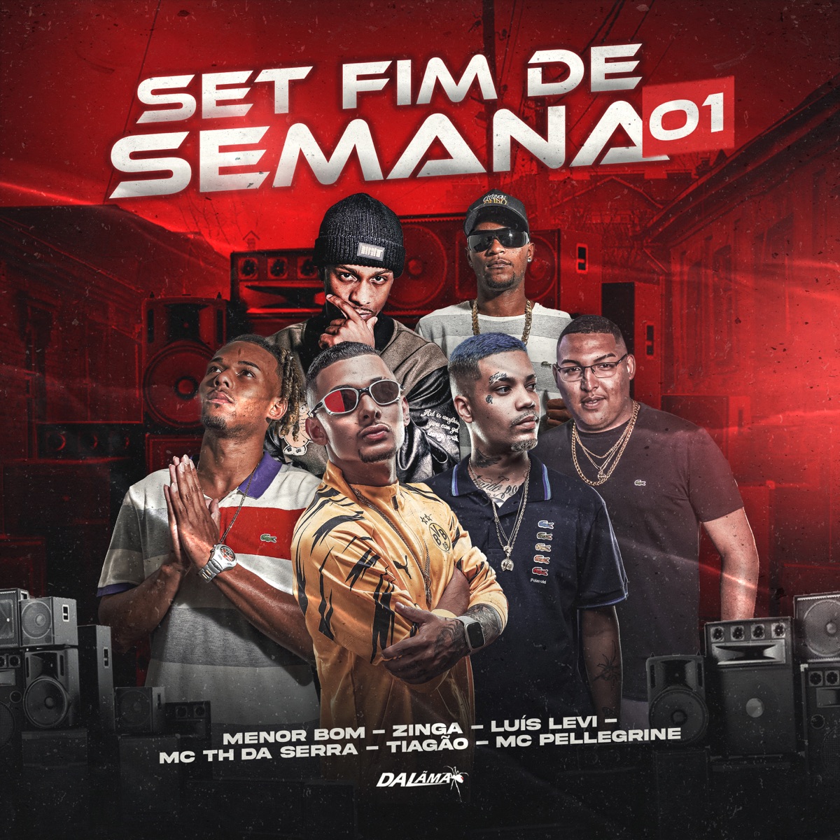 Set Fim de Semana 01 (feat. Tiagão, Luis Levi & Mc Pellegrine) - Single by MenorBom, Zinga & MC TH DA SERRA album cover