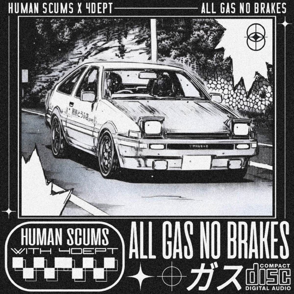 ALL GAS NO BRAKES - Single by Human Scums & 4dept album cover