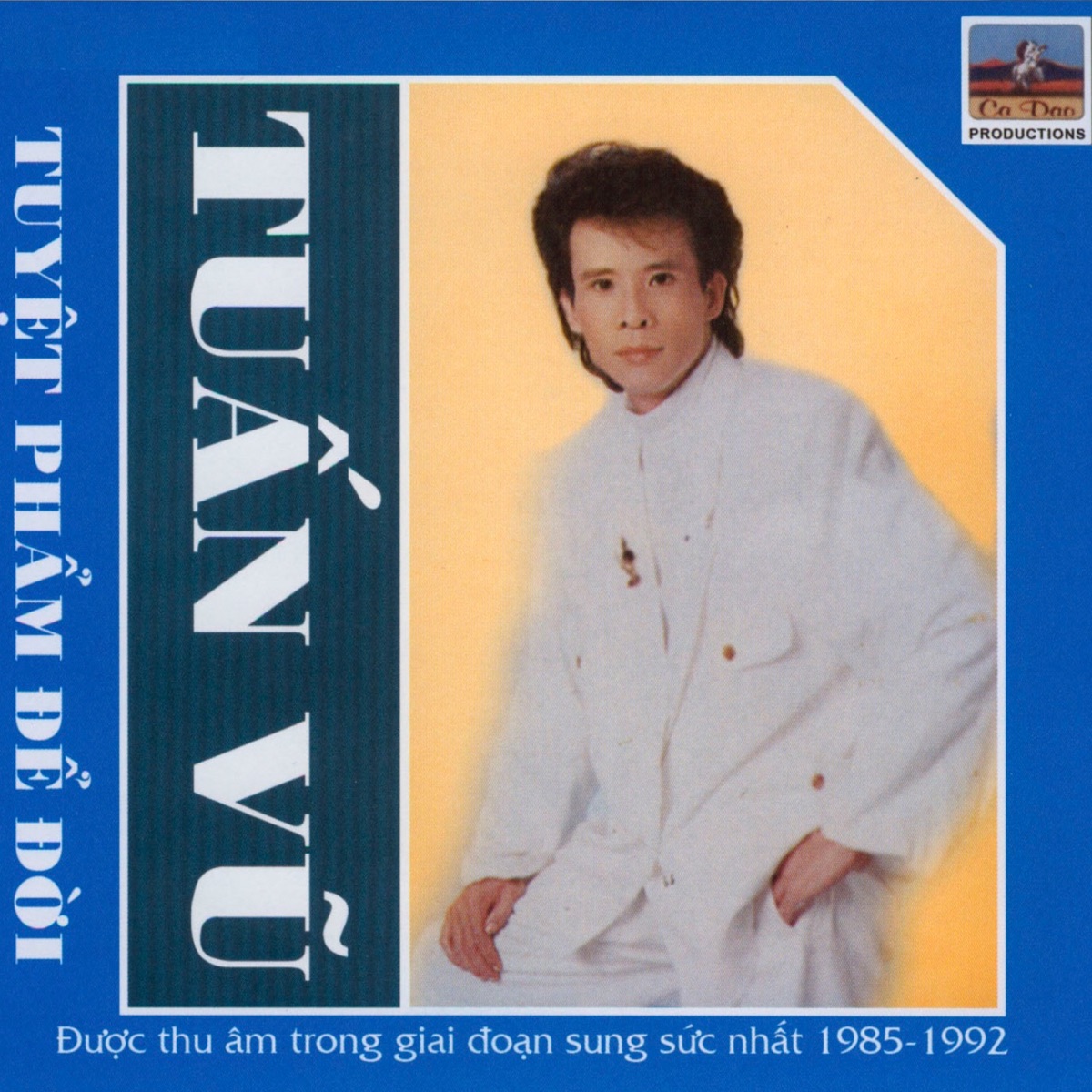 Tuấn Vũ - Tuyệt Phẩm Để Đời by Tuấn Vũ album cover