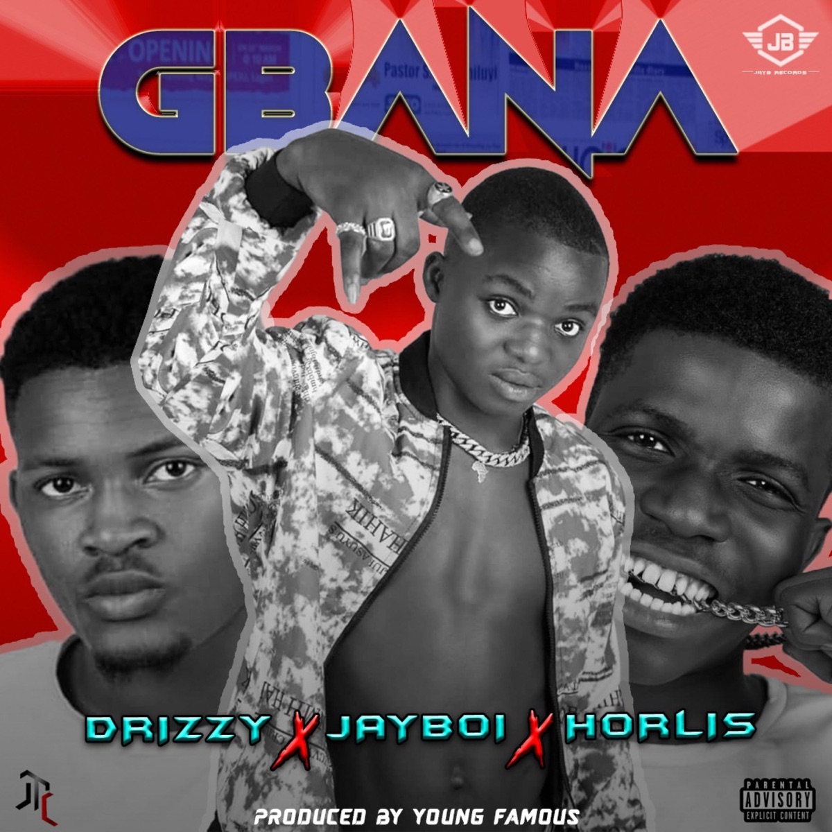Gbana (feat. Jayboi & Drizzy) - Single by Horlis album cover