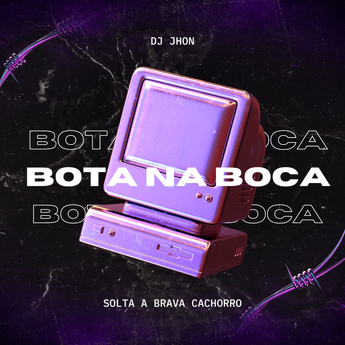 Bota na Boca - Single by DJ JHON album cover