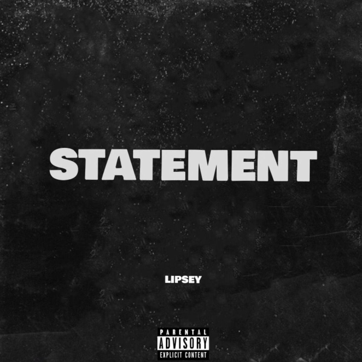 Statement (Remix) [Remix] - Single by LIPSEY album cover