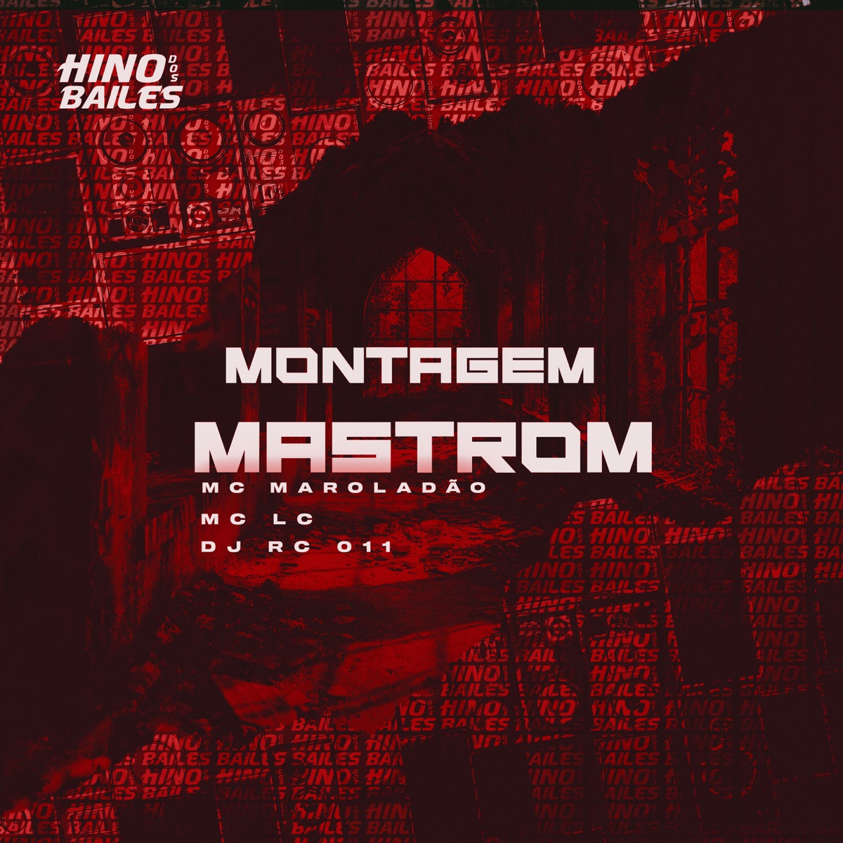 Montagem Mastrom - Single by Mc Maroladão, MC Lc & DJ RC 011 album cover