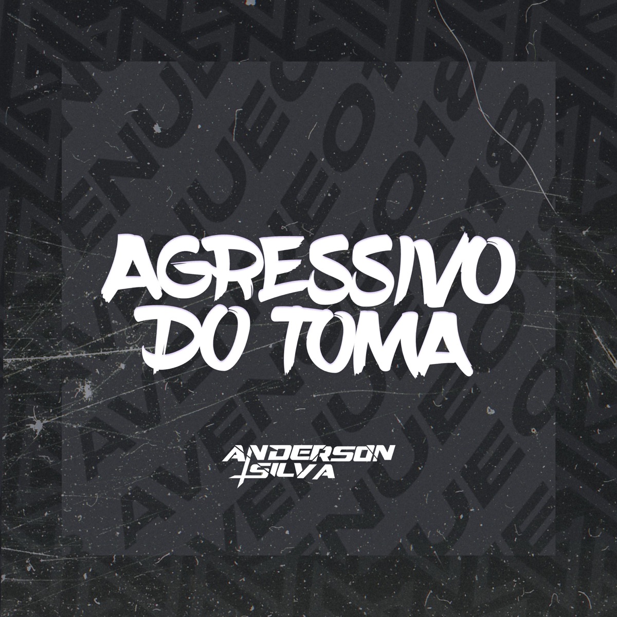 Agressivo do toma - Single by Dj anderson silva album cover