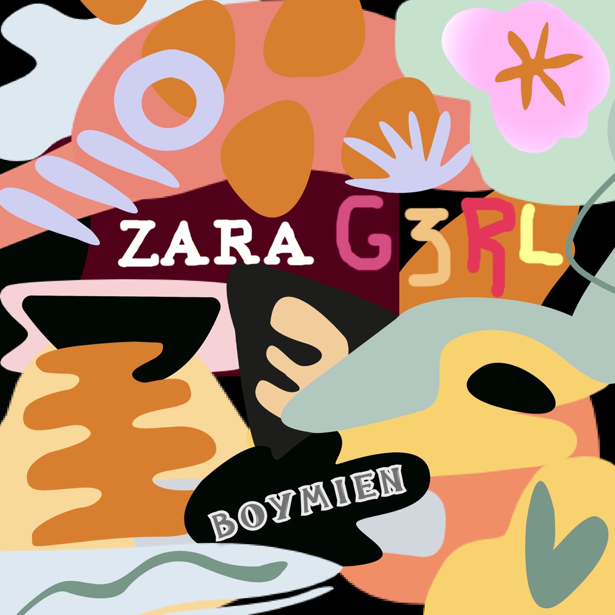 Zara G3RL - Single by Boymien album cover