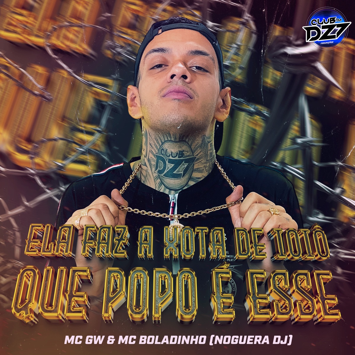 ELA FAZ A XOTA DE IOIÔ - QUE POPO É ESSE (feat. MC GW & MC Boladinho) - Single by Noguera DJ & CLUB DA DZ7 album cover
