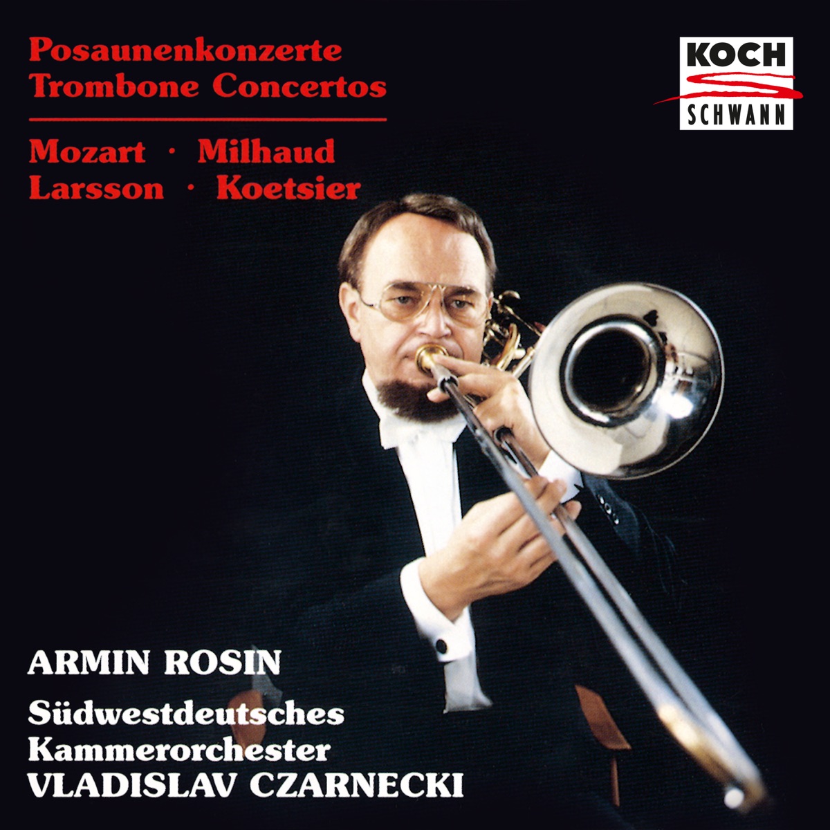 Trombone Concertos by Armin Rosin, Südwestdeutsches Kammerorchester Pforzheim & Vladislav Czarnecki album cover