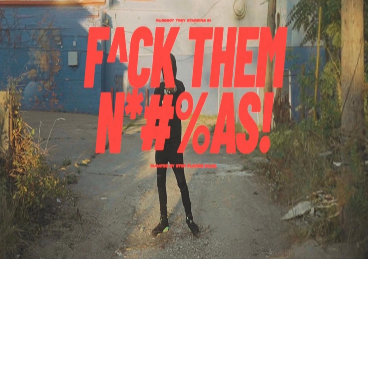 FTN - Single by Russboy trey album cover
