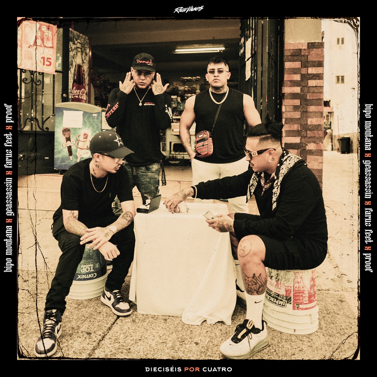 Dieciséis por Cuatro (feat. Proof) - Single by Bipo Montana, Geassassin & Faruz Feet album cover