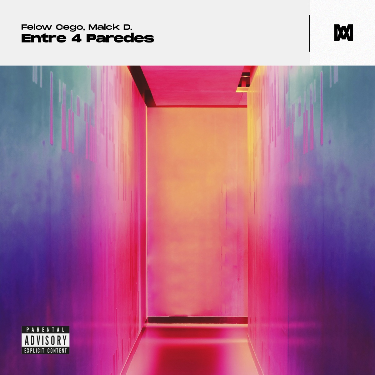 Entre 4 Paredes - Single by Felow Cego & Maick D. album cover
