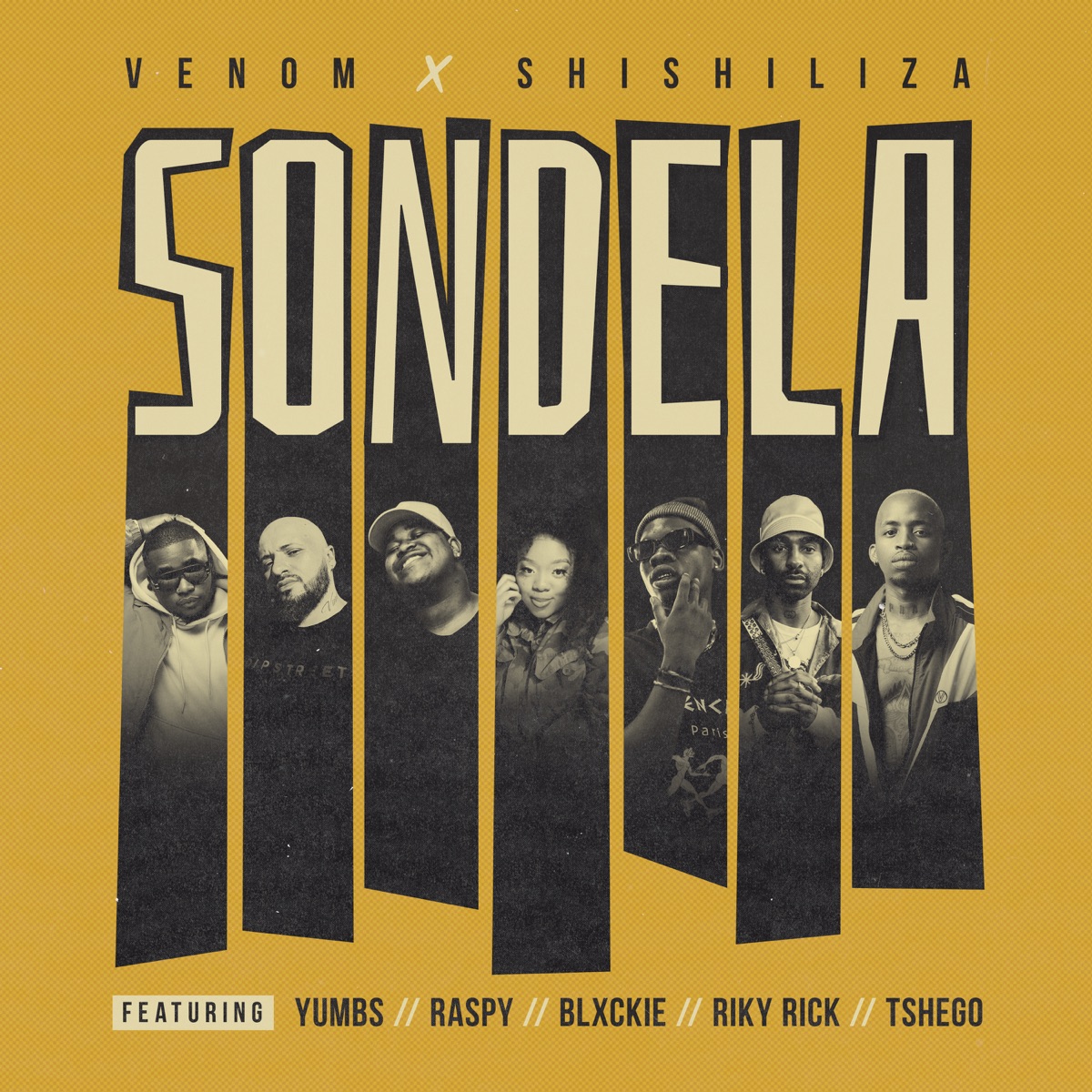 Sondela (feat. Yumbs, Raspy, Blxckie, Riky Rick & Tshego) - Single by Venom & Shishiliza album cover