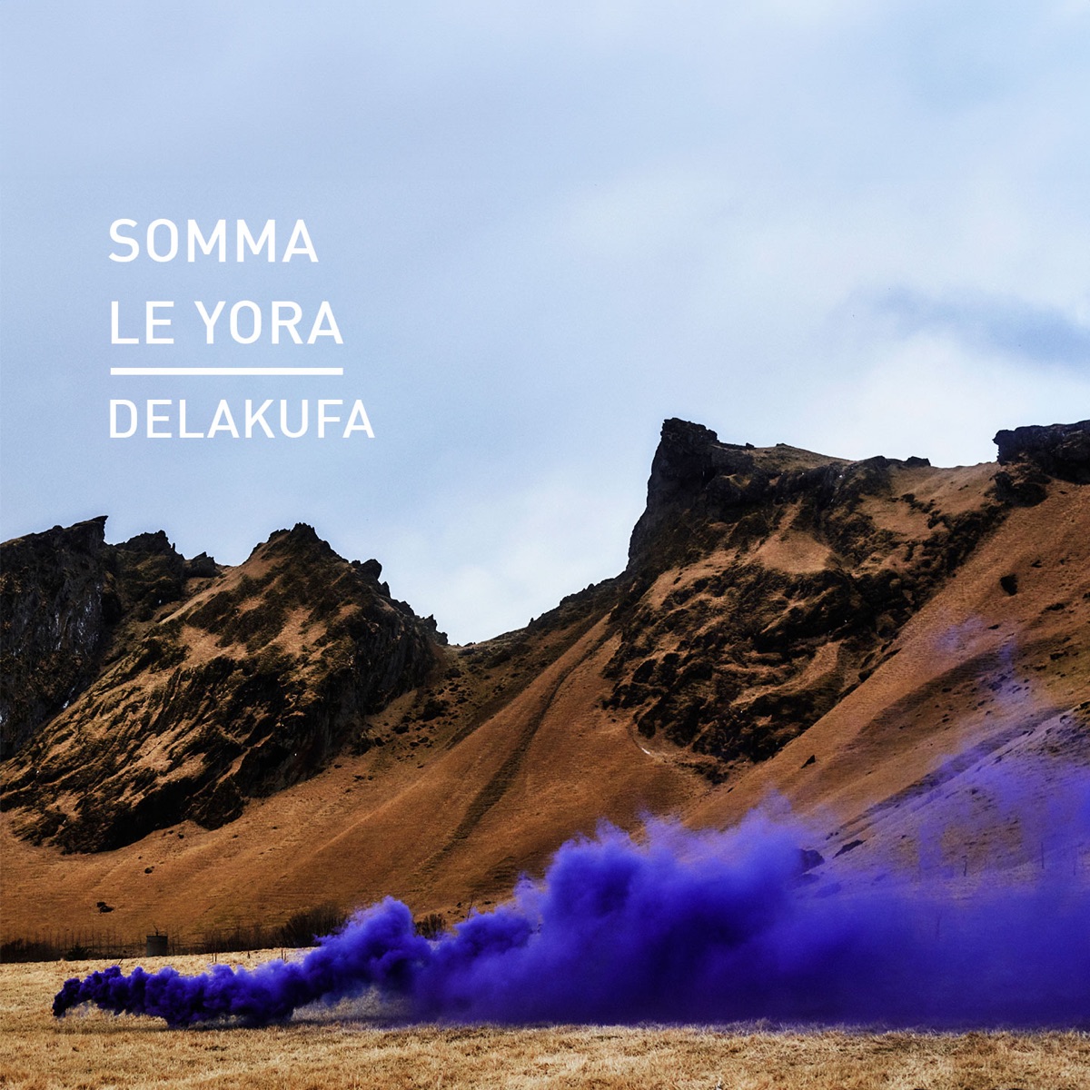 Delakufa - Single by JEWELS, SOMMA & LE YORA album cover