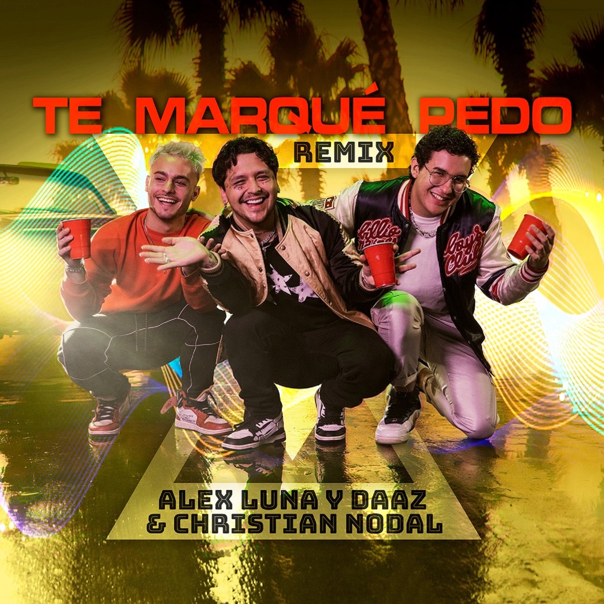 Te Marqué Pedo (Remix) - Single by Alex Luna, DAAZ & Christian Nodal album cover