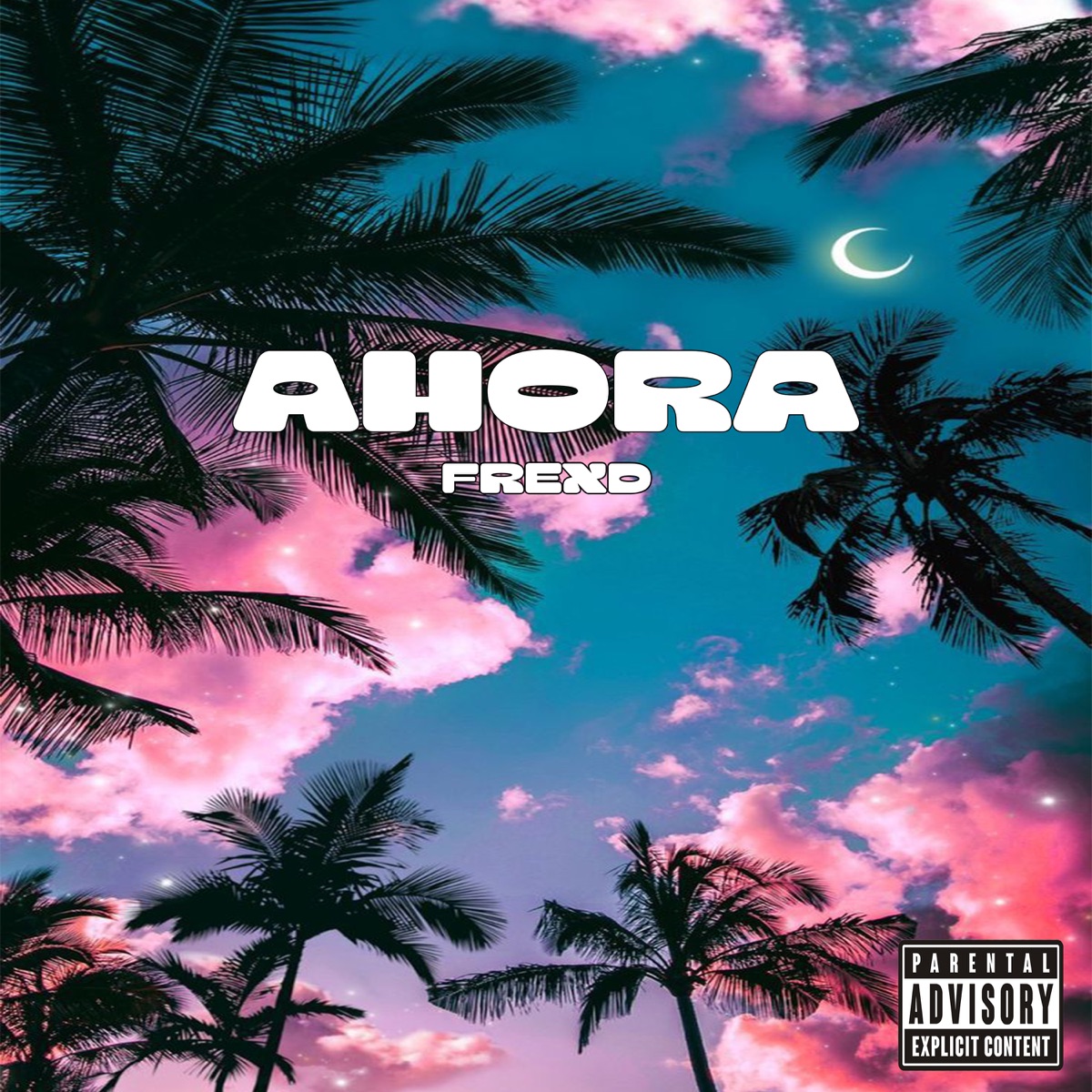 Ahora (2023 Remastered) - Single by Frexd album cover