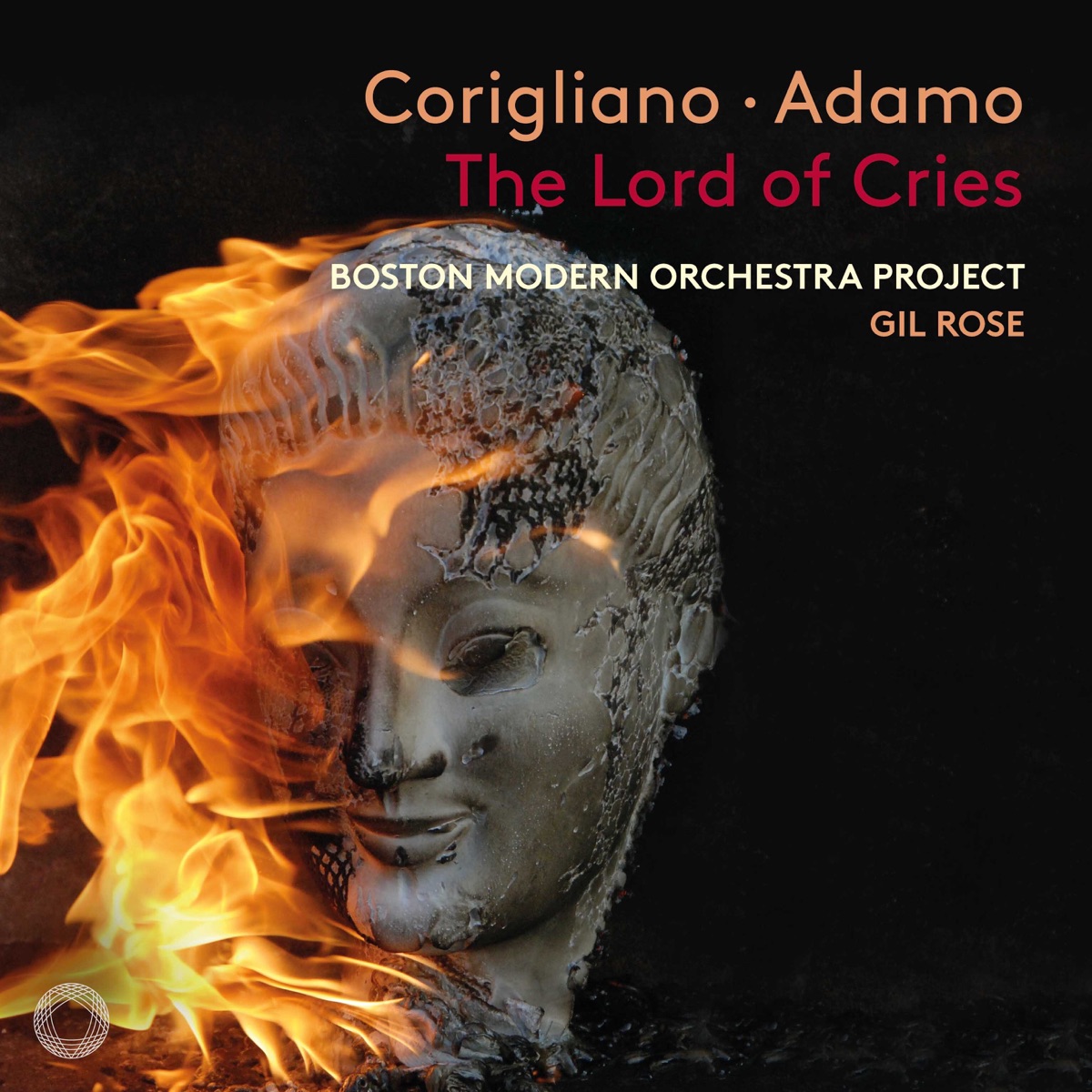 John Corigliano: The Lord of Cries by Anthony Roth Costanzo, Boston Modern Orchestra Project & Gil Rose album cover