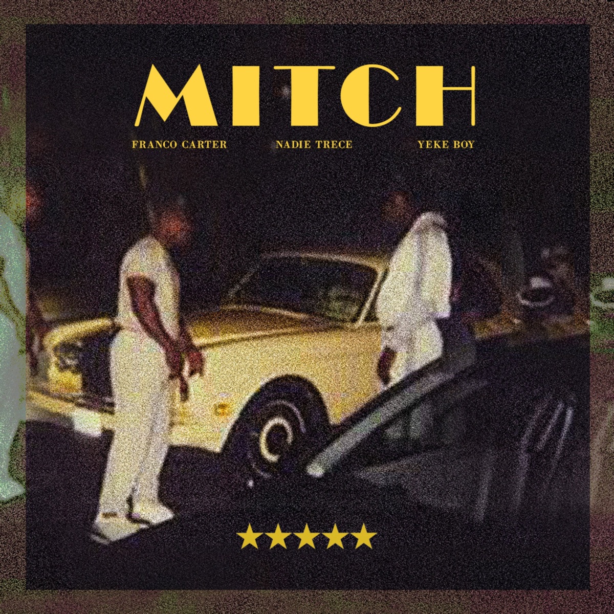 Mitch - Single by Franco Carter, Nadie Trece & Yeke Boy album cover
